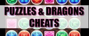 Puzzles and Dragons Cheats and Walkthrough