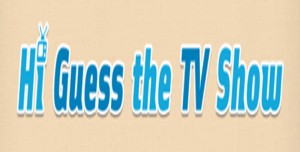 Hi Guess The TV Show Answers & Cheats
